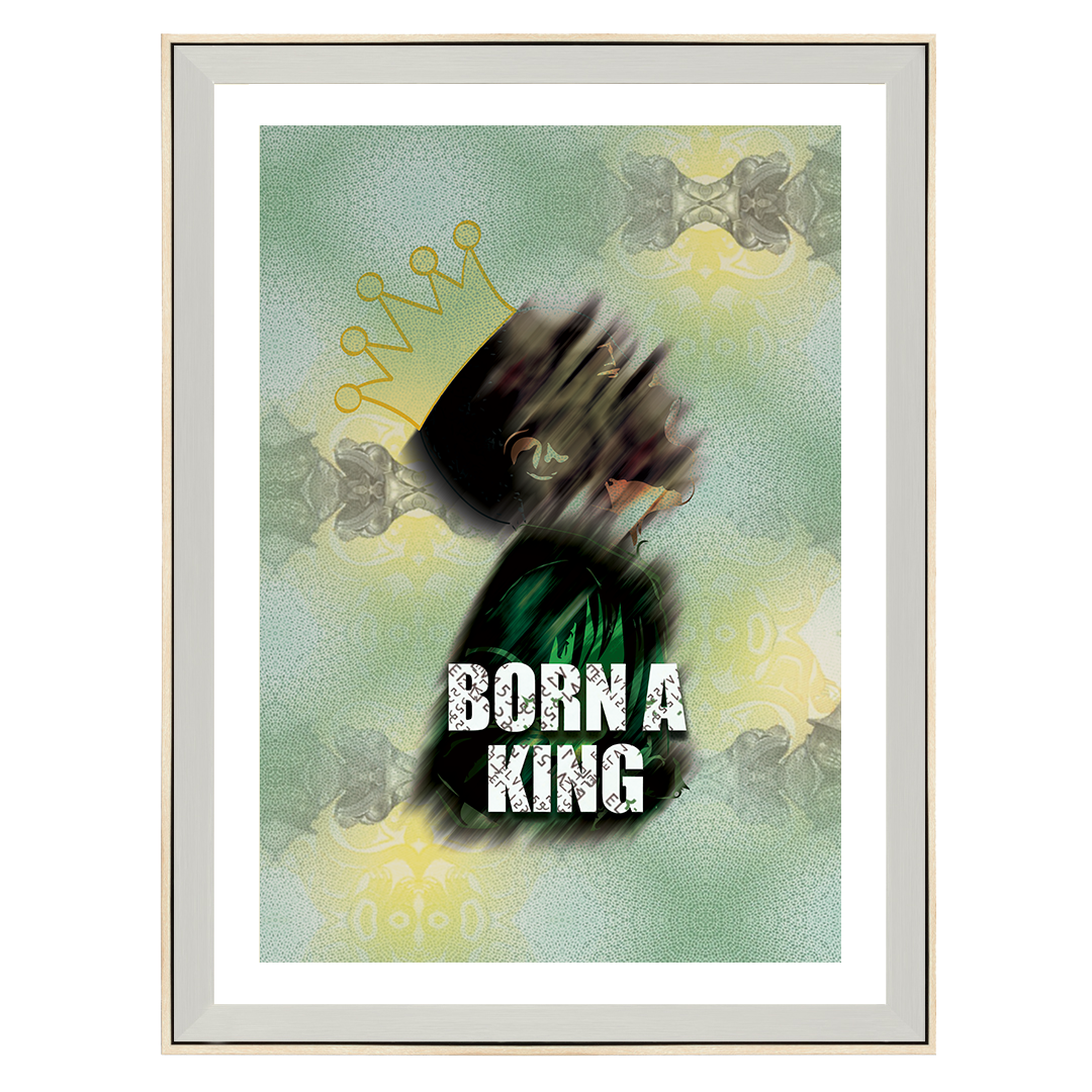 Born A King