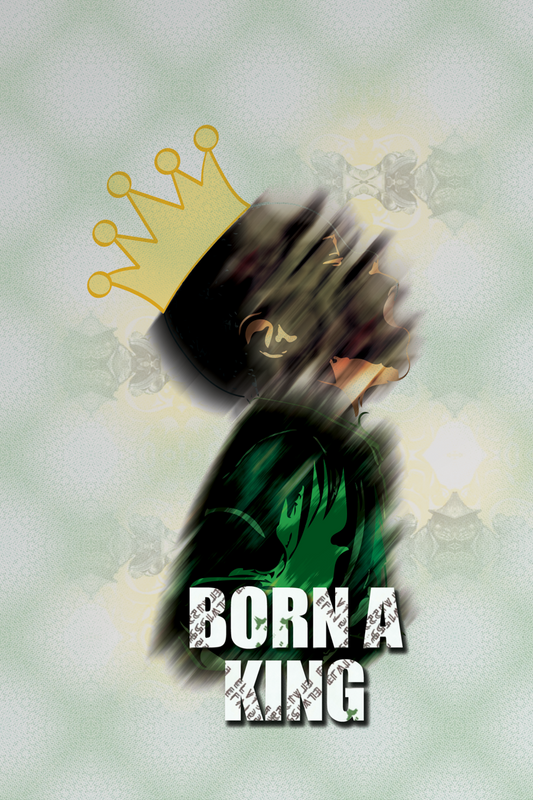 Born A King